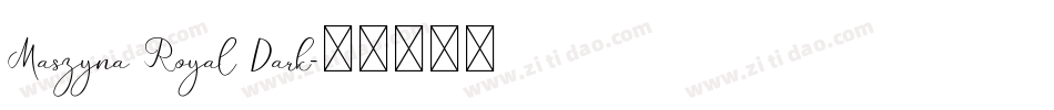 Maszyna Royal Dark字体转换